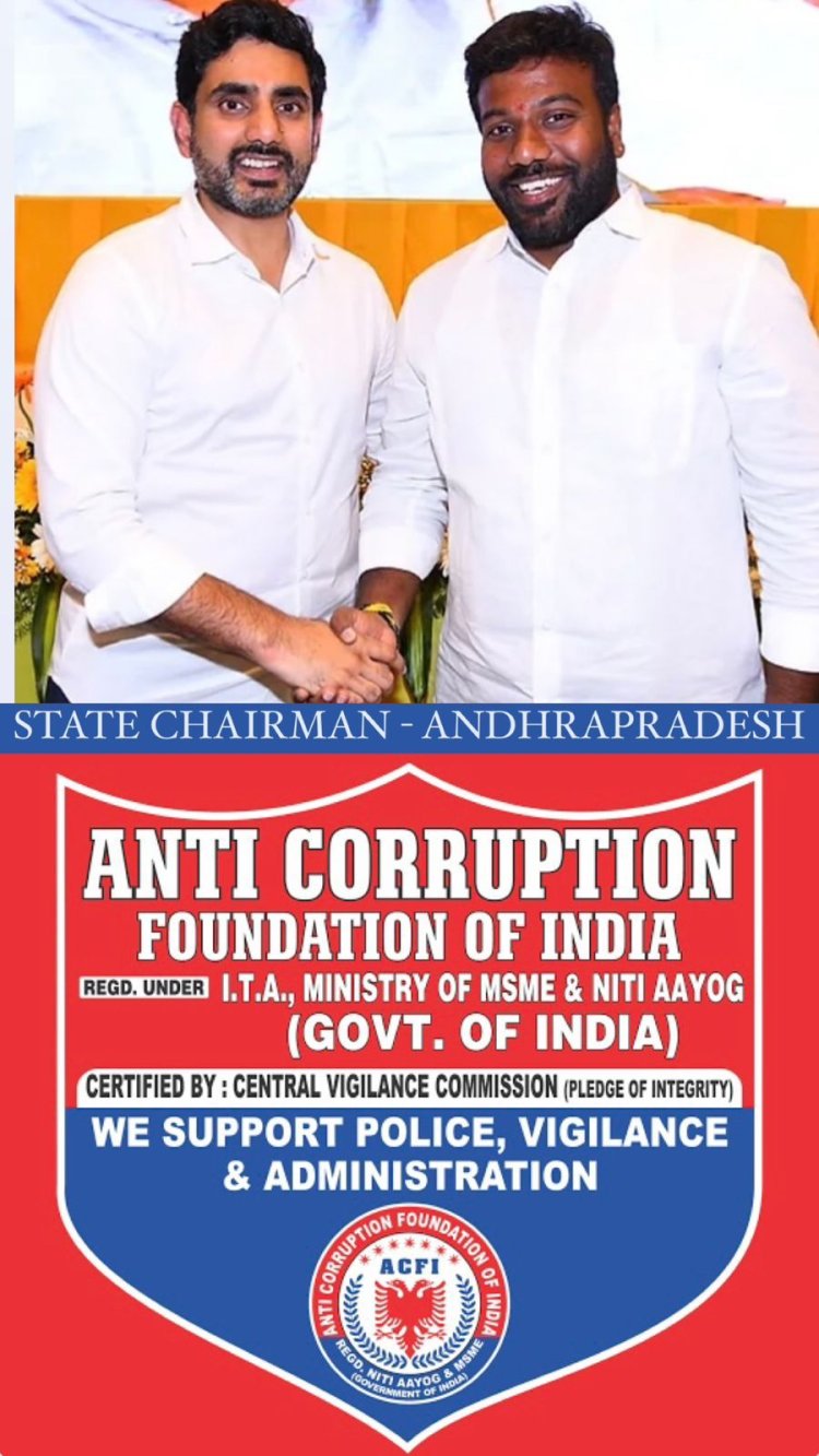 Young TDP Leader Shri Medarmetla Srinivas has been appointed as the State Chairman of the Anti Corruption Foundation of India for Andhra Pradesh.